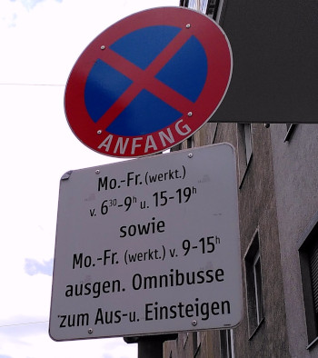 Halten und parken verboten: 6.30-9h u. 15-19h sowie 9-15h